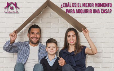 ¿Cuándo es el mejor momento para adquirir una casa?